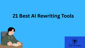 21 Best AI Rewriting Tools